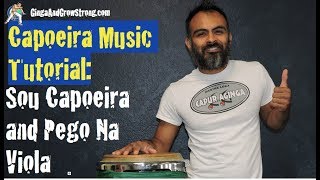 Capoeira Music Tutorial Sou Capoeira e Pego na Viola [upl. by Eeruhs]