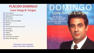 Plácido Domingo  Love Songs amp Tangos [upl. by Arianna474]