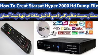 How To Creat Dump File StarsatHyper Model 2000 hd 2019 [upl. by Oswell693]