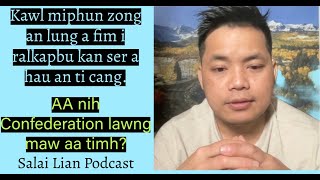 Kawl zong an lung a fim i ralkapbu ser dingin an aupi cang Podcast Nov 20 2024 [upl. by Esahc]