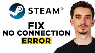 How To Fix Steam No Connection Error 2024  Step by Step Tutorial [upl. by Anialeh]