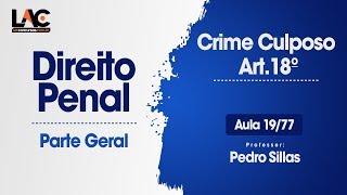 Crime Culposo Art 18º  Direito Penal  1977 [upl. by Kotta254]