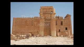 The temple of Bel at Tadmor [upl. by Euqinna]