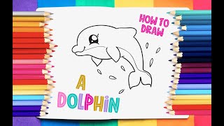 How to Draw a Cartoon Dolphin Easy Step by Step for Kids amp Toddlers Drawing Lesson [upl. by Clapper]