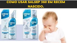 como usar salsep 360 em recem nascido [upl. by Lesh134]