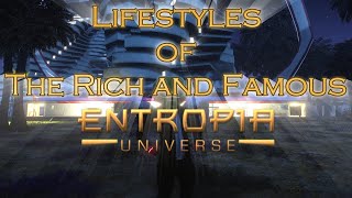 Lifestyles of The Rich And Famous Entropians An Entropia Universe Land Tour [upl. by Mohkos]