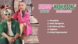 Loraine amp SevenJC Nonstop Mashup 2023  Top 100 Trending Mashup Songs 20222023 [upl. by Winikka]