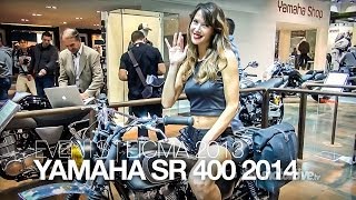 NOUVEAU 2014  EICMA  YAMAHA SR 400 2014 [upl. by Westlund]