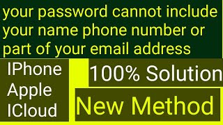 your password cannot include your name phone number or part of your email address iPhone ICloud [upl. by Maritsa]