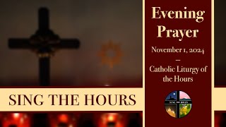 11124 All Saints Day Vespers Friday Evening Prayer [upl. by Shatzer]