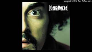 CapaRezza ‎– Jodellavitanonhocapitouncazzo [upl. by Naoh]