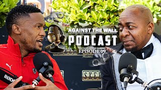 Against The Wall Podcast  Episode 08  X Cop Found With Narcotics  Dumisane Nyundu [upl. by Erda253]