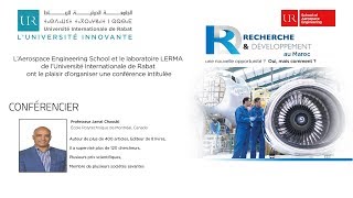 UIR  Conférence AEROSPACE Recherche et Développement au Maroc [upl. by Nhtanhoj656]