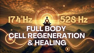 🌟 Heal EVERYTHING Instantly ✨ 528 Hz  174 Hz  ✨ DNA Repair amp Full Body Healing Frequency Music 🌟 [upl. by Early]