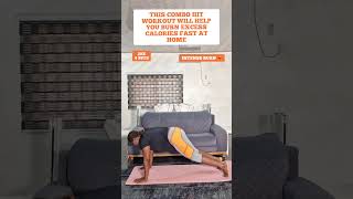 CALORIE TORCH Combo HIIT Workout for Fast Weight Loss at Homelose weight fast at home [upl. by Clabo]