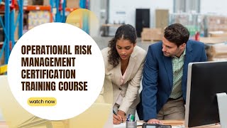 Operational Risk Management Certification Training Course [upl. by Anzovin]