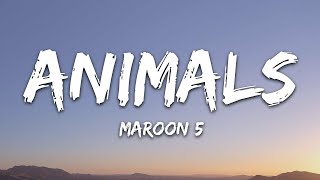 Maroon 5  Animals Lyrics [upl. by Lezley]