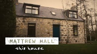 Matthew Hall  This House Official Music Video [upl. by Solange908]