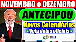 AGORA ✅INSS ANTECIPA Calendários de NOVEMBRO e DEZEMBRO  Veja as NOVAS DATAS [upl. by Catima]