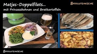 Matjes mit Bratkartoffeln und grüne Bohnen [upl. by Annnora445]