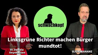 LINKSGRÜNE RICHTER MACHEN BÜRGER MUNDTOT [upl. by Evania]