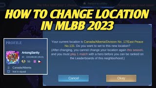 HOW TO CHANGE LOCATION IN MLBB 2023  GET YOUR STREET TOP 1 NOW NO BAN  Mobile Legends [upl. by Aynosal]