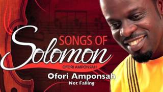 Ofori Amponsah  Not falling [upl. by Hpejsoj]