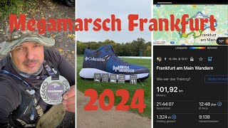 Megamarsch Frankfurt 2024  100 KM in 24 Stunden [upl. by Tibbitts36]