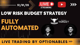 Budget Trading Strategy  Fully Automated for free  Live Trading Optionables [upl. by Lekkim516]