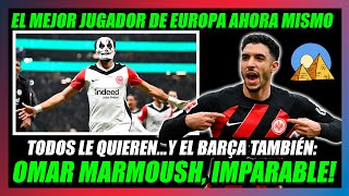 🔥EL BARÇA ATENTO AL MEJOR JUGADOR DE EUROPA🔥OMAR MARMOUSH SE HA VUELTO LOCO esta TEMPORADA🔥 [upl. by Madelena844]