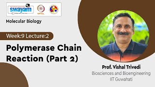 Lec 38 Polymerase Chain Reaction Part 2 [upl. by Jablon337]