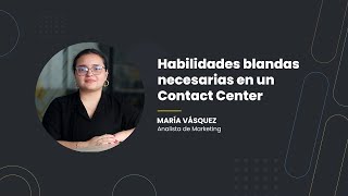 Habilidades blandas que necesita tener un teleoperador de Contact Center  VB [upl. by Aldercy]