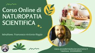 VIDEOCORSO INTRODUZIONE ALLA NATUROPATIA SCIENTIFICA [upl. by Atinrehs929]