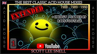 Classic Acid  House Mix 1988 to 1990  Part 1 🇬🇧 [upl. by Soneson]