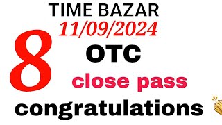 Time bazar today otc 11092024  today vip otc time bazar fix jodi line tips and tricks satta [upl. by Wolcott]