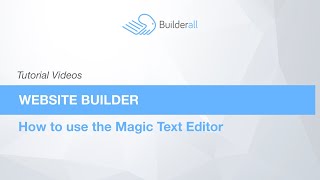 How to use the Magic Text Editor in the Website Builder [upl. by Nomolas]