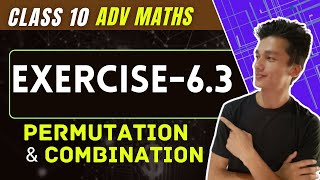 class 10 Advanced Maths Exercise 63 chapter 6 Permutation and Combination [upl. by Syman72]