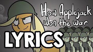 How Applejack Won the War  With Lyrics [upl. by Gustie]