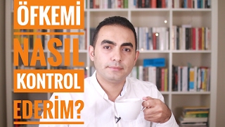 Öfkemi Nasıl Kontrol Edebilirim [upl. by Bluh]