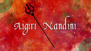 Aigiri nandini song with lyrics [upl. by Leumas42]