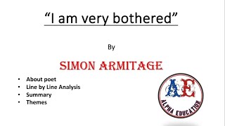 I am very bothered  Simon Armitage  Summary Analysis themes [upl. by Namsaj]