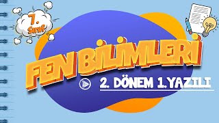 7 Sınıf 2 Dönem 1 Yazılı Hazırlık Videosu  Fen Bilimleri 2024 [upl. by Nylynnej689]