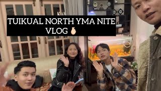 Tuikual North YMA Nite Thiamlo chung chungin Vlog veleh e 😀 [upl. by Ahsekyw]