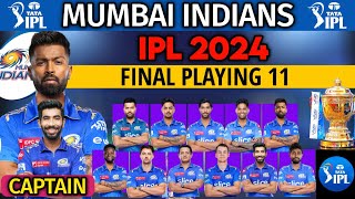 IPL 2024 Mumbai Indians Final Playing 11  MI Playing 11 2024  MI Team Best Lineup IPL 2024 [upl. by Lesslie]