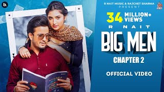 Big Men Chapter 2 Official Video RNait  Shipra Goyal  Laddi Gill  Isha Sharma  Tru Makers [upl. by Fish33]