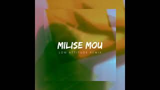 Christos Adamopoulos  Milise Mou Low Attitude Remix [upl. by Georgeanne]