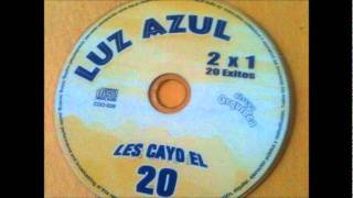 Conjunto Luz Azul cancion quot6quot [upl. by Tracie465]