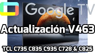 TCL C825 C735 C835 C935 C728 Actualizar Google TV T615T03 MT9615 Platform V463 Instalar Game Center [upl. by Ynner]