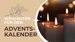 Sprüche für den Adventskalender Weisheiten für die Festzeit  Besinnliche Zitate für jeden Tag [upl. by Ettessil469]