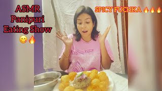 SPICY FUCHKA CHALLENGE  PANIPURI EATING SHOW  INDIAN STREET FOOD  ASMR 😍🔥🔥 [upl. by Enitsenre]